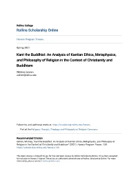 Kant the Buddhist: an Analysis of Kantian Ethics, Metaphysics, and Philosophy of Religion in the Context of Christianity and Buddhism