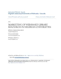 MARKETING of WEB-BASED LIBRARY RESOURCES in NIGERIAN UNIVERSITIES EFFIONG EMMANUEL OKON Efemok2013@Gmail.Com
