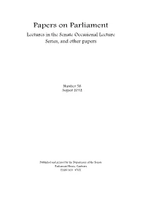 Papers on Parliament Lectures in the Senate Occasional Lecture Series, and Other Papers