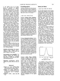 Crystallographers Notes and News Groups and Generates the Required This Section Is Intendeed to Be a Series of Short Para- Symmetry Instructions for ORTEX