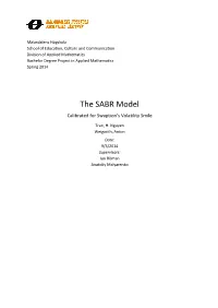The SABR Model Calibrated for Swaption’S Volatility Smile