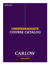 2020-2021 Carlow University Undegraduate Course Catalog