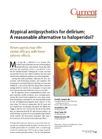 A Reasonable Alternative to Haloperidol?