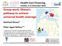 Group Work: Ghana's Pathway to Achieve Universal Health Coverage