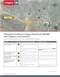 Road Modifications with Sarcee Trail, Glenmore Trail, Crowchild Trail Area