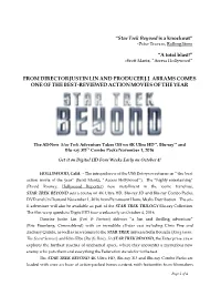 Star Trek Beyond Is a Knockout” –Peter Travers, Rolling Stone