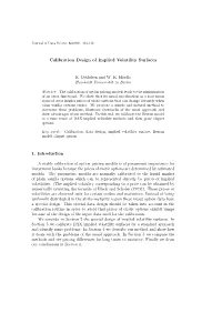 Calibration Design of Implied Volatility Surfaces