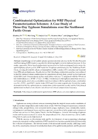 Combinatorial Optimization for WRF Physical Parameterization Schemes: a Case Study of Three-Day Typhoon Simulations Over the Northwest Paciﬁc Ocean