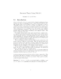 Recursion Theory Notes, Fall 2011 0.1 Introduction