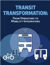 TRANSIT TRANSFORMATION: from Operators to Mobility Integrators