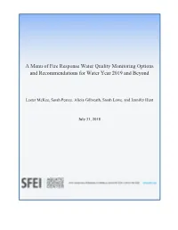 A Menu of Fire Response Water Quality Monitoring Options and Recommendations for Water Year 2019 and Beyond