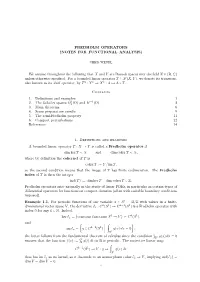 FREDHOLM OPERATORS (NOTES for FUNCTIONAL ANALYSIS) We Assume Throughout the Following That X and Y Are Banach Spaces Over the Fi