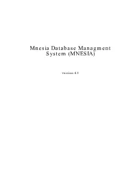 Mnesia Database Managment System (MNESIA)
