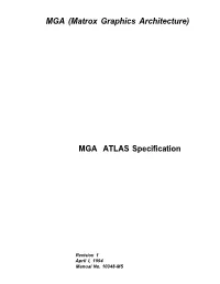 MGA (Matrox Graphics Architecture) MGA ATLAS Specification