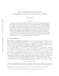 Nearly Optimal Separations Between Communication (Or Query)
