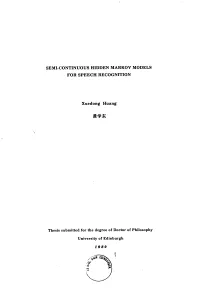Semi-Continuous Hidden Markov Models for Speech Recognition