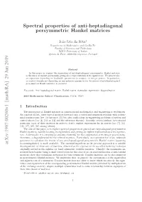 Spectral Properties of Anti-Heptadiagonal Persymmetric