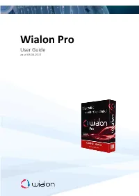 Wialon Pro User Guide As of 05.05.2012 Wialon Pro Guide
