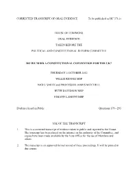 CORRECTED TRANSCRIPT of ORAL EVIDENCE to Be Published As HC 371-Iv