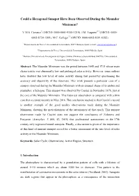 Could a Hexagonal Sunspot Have Been Observed During the Maunder Minimum?