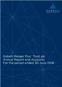 Gabelli Merger Plus+ Trust Plc Annual Report and Accounts for the Period