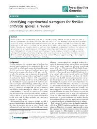 Identifying Experimental Surrogates for Bacillus Anthracis Spores: a Review David L Greenberg, Joseph D Busch, Paul Keim, David M Wagner*