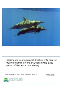 Priorities in Management Implementation for Marine Mammal Conservation in the Saba Sector of the Yarari Sanctuary