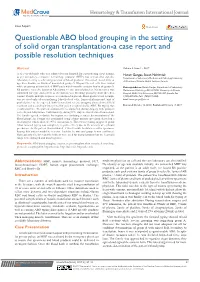 Questionable ABO Blood Grouping in the Setting of Solid Organ Transplantation-A Case Report and Possible Resolution Techniques