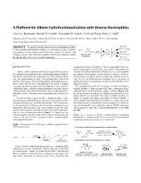 A Platform for Alkene Carbofunctionalization with Diverse Nucleophiles Travis L