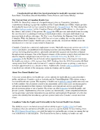 Canada Should Not Allow Two-Tiered Practicing for Medically-Necessary Services Sara Husni, Zoha Khan, Russell Macmillan, Emma Pearson, and Jovana Sibalija