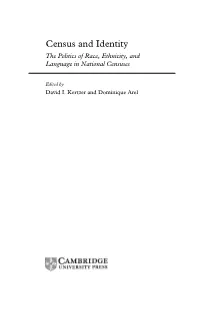 Census and Identity the Politics of Race, Ethnicity, and Language in National Censuses