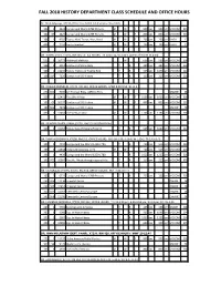 Fall 2018 History Department Class Schedule and Office Hours