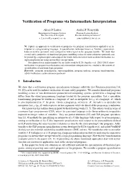 Verification of Programs Via Intermediate Interpretation