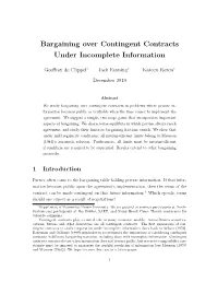 Bargaining Over Contingent Contracts Under Incomplete Information