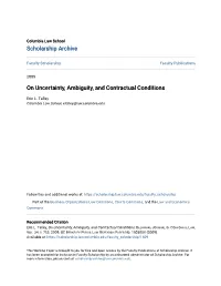 On Uncertainty, Ambiguity, and Contractual Conditions
