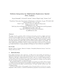 Software Integration for Multivariate Exploratory Spatial Data Analysis 1 Introduction
