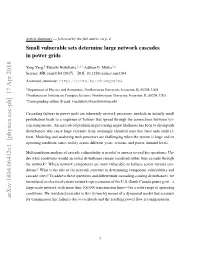 Small Vulnerable Sets Determine Large Network Cascades in Power Grids