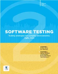 Testing Strategies for Complex Environments: Agile, SOA