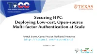 Deploying Low-Cost, Open-Source Multi-Factor Authentication at Scale