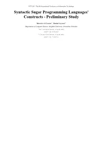 Syntactic Sugar Programming Languages' Constructs - Preliminary Study