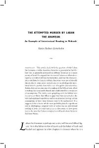 THE ATTEMPTED MURDER by LABAN the ARAMEAN: an Example of Intertextual Reading in Midrash1