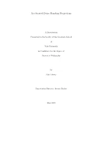 Accelerated Dense Random Projections