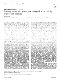 Boosting the Cellular Potency of Embryonic Stem Cells by Spliceosome Targeting ✉ Wilfried A