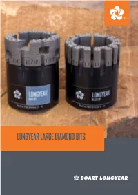 Longyear Large Diamond Bits Longyear Large Diamond Bit Series