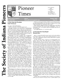 October 2019 317-441-8293 Indianapioneers@Gmail.Com Issue 21 a Note from the President Thank You to All of the Members of SIP for Your Continued Support