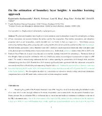 On the Estimation of Boundary Layer Heights: a Machine Learning Approach Raghavendra Krishnamurthy1, Rob K