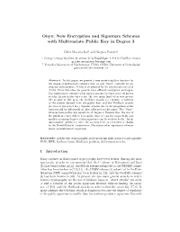 Onyx: New Encryption and Signature Schemes with Multivariate Public Key in Degree 3
