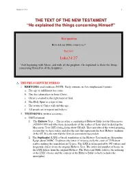 THE TEXT of the NEW TESTAMENT “He Explained the Things Concerning Himself”