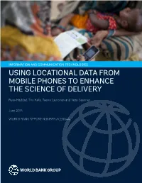 Using Locational Data from Mobile Phones to Enhance the Science of Delivery