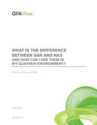 What Is the Difference Between San and Nas and How Can I Use Them in My Qlikview Environment?